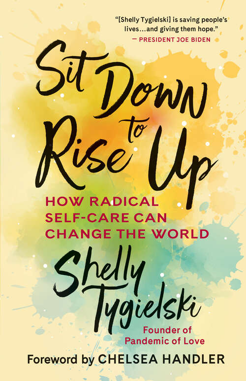 Book cover of Sit Down to Rise Up: How Radical Self-Care Can Change the World