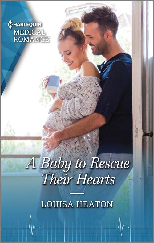 Book cover of A Baby to Rescue Their Hearts