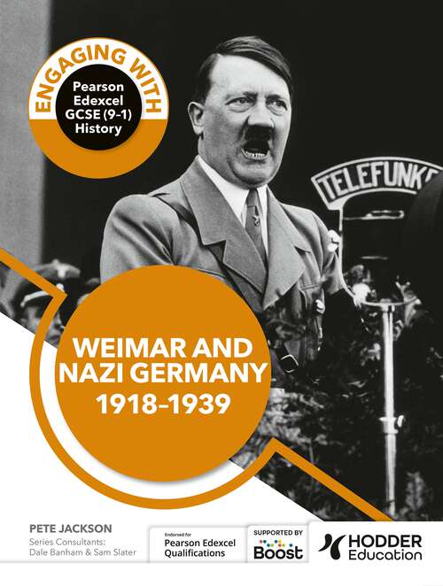 Book cover of Engaging with Pearson Edexcel GCSE (9–1) History: Weimar and Nazi Germany, 1918–39