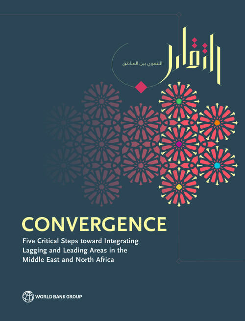 Book cover of Convergence: Five Critical Steps toward Integrating Lagging and Leading Areas in the Middle East and North Africa