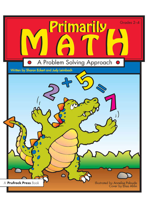 Book cover of Primarily Math: A Problem Solving Approach (Grades 2-4)
