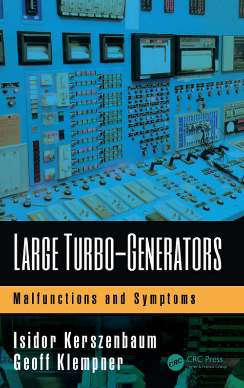 Book cover of Large Turbo-Generators: Malfunctions and Symptoms (2) (Ieee Press Series On Power Engineering Ser. #38)