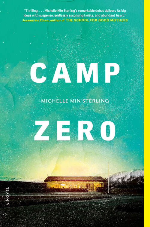 Book cover of Camp Zero: A Novel