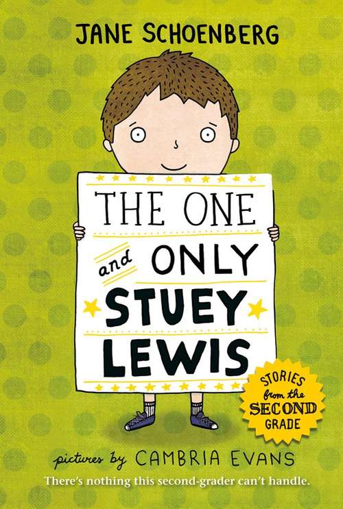 Book cover of The One and Only Stuey Lewis: Stories From the Second Grade