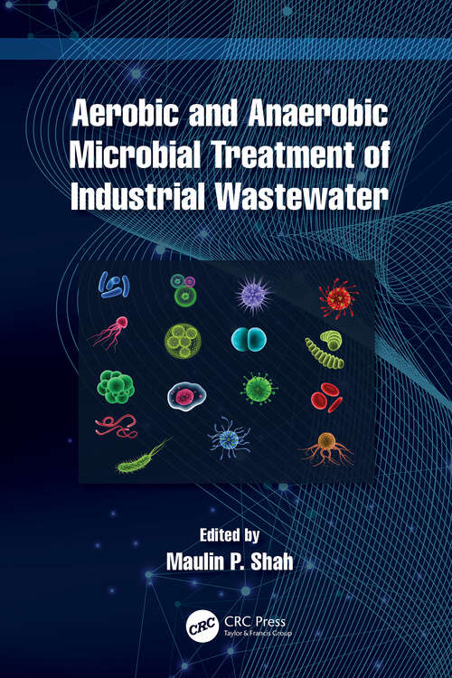 Book cover of Aerobic and Anaerobic Microbial Treatment of Industrial Wastewater (1)