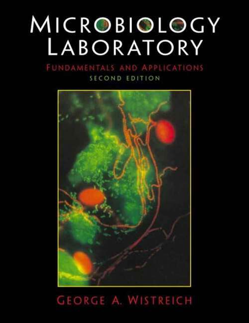 Book cover of Microbiology Laboratory Fundamentals and Applications (Second Edition)