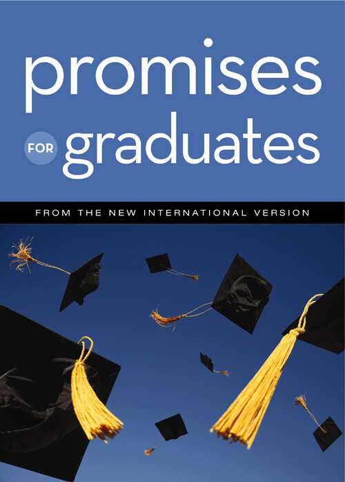 Book cover of Promises for Graduates: from the New International Version