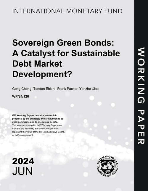 Book cover of Sovereign Green Bonds: A Catalyst for Sustainable Debt Market Development? (Imf Working Papers)