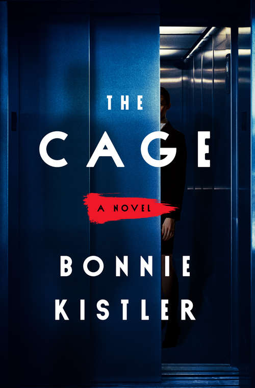 Book cover of The Cage: A Novel