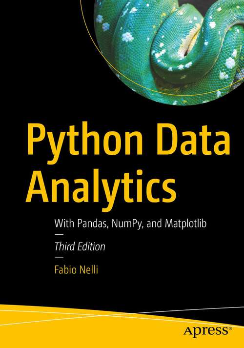 Book cover of Python Data Analytics: With Pandas, NumPy, and Matplotlib (3rd ed.)