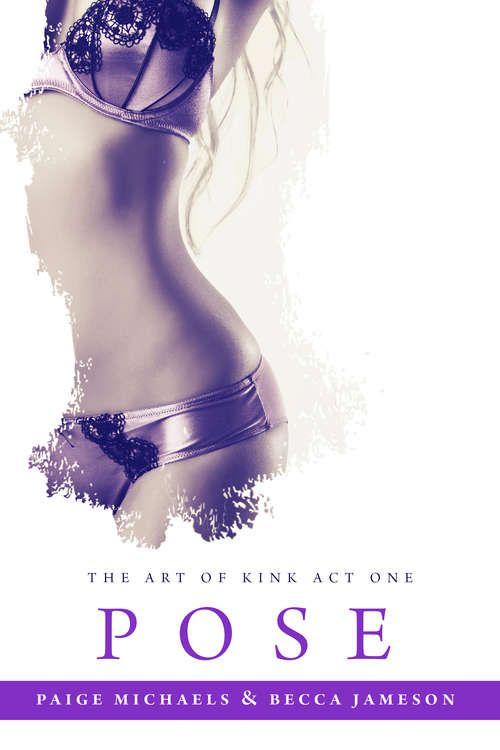 Book cover of Pose (The Art of Kink #1)