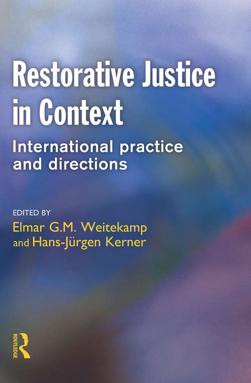 Book cover of Restorative Justice in Context: International Practice And Directions