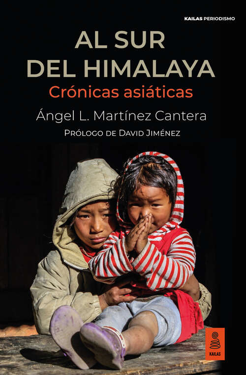 Book cover of Al sur del Himalaya: Crónicas asiáticas