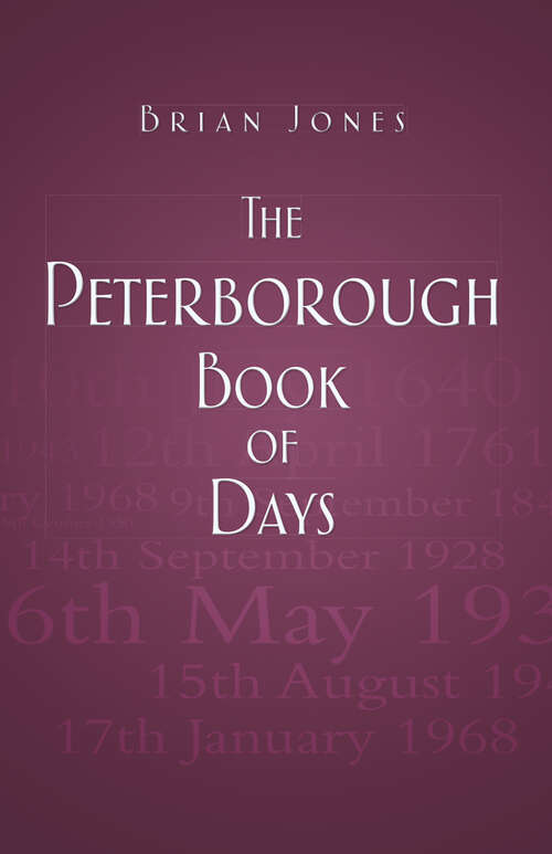 Book cover of The Peterborough Book of Days (Book of Days)