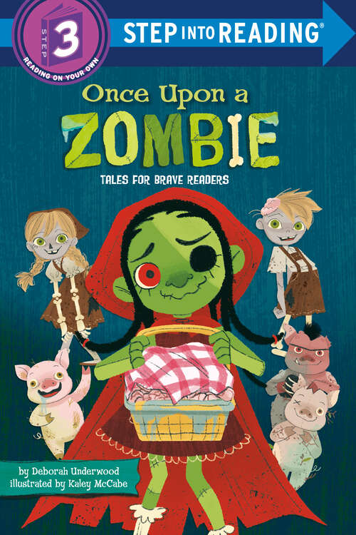 Book cover of Once Upon a Zombie: Tales for Brave Readers (Step into Reading)