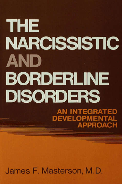 Book cover of The Narcissistic and Borderline Disorders: An Integrated Developmental Approach (18)