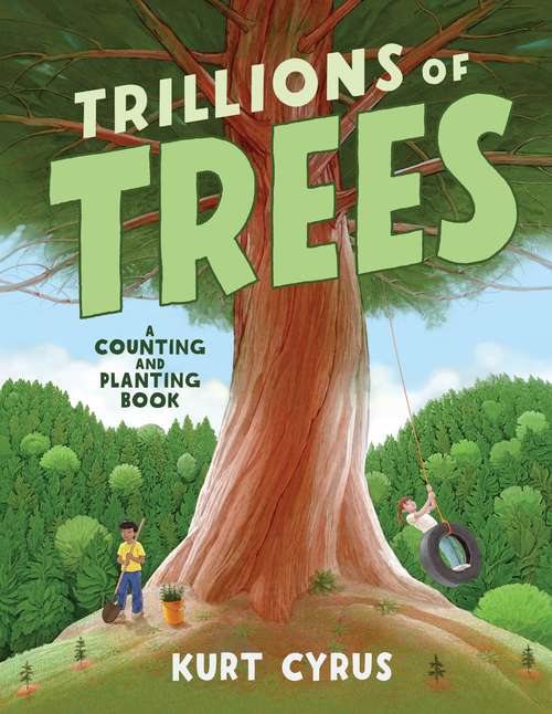 Book cover of Trillions of Trees: A Counting and Planting Book