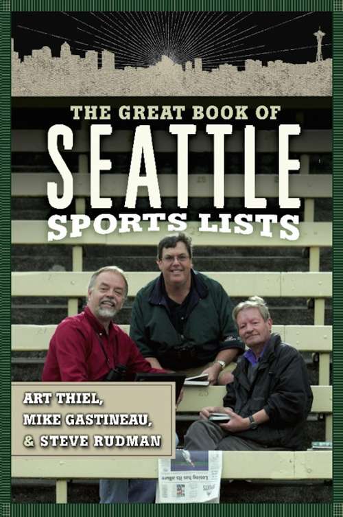 Book cover of The Great Book of Seattle Sports Lists