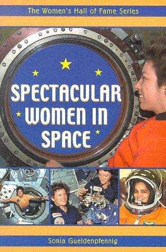 Book cover of Spectacular Women in Space (Women's Hall of Fame Series)