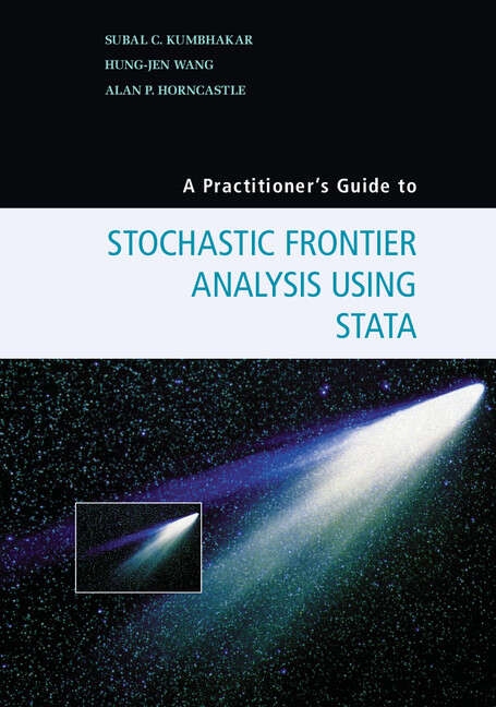 Book cover of A Practitioner's Guide to Stochastic Frontier Analysis Using Stata