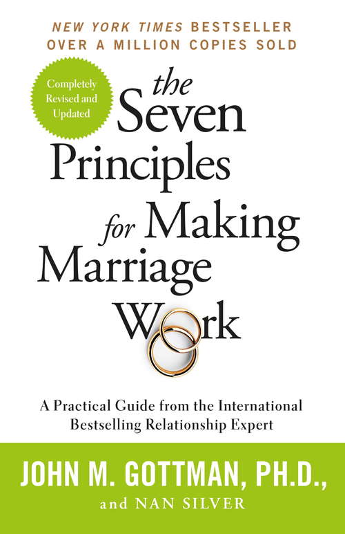 Book cover of The Seven Principles For Making Marriage Work