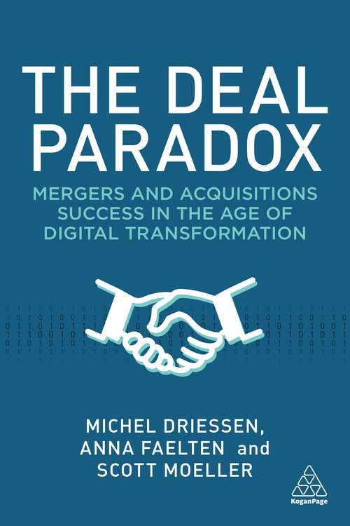 Book cover of The Deal Paradox: Mergers and Acquisitions Success in the Age of Digital Transformation