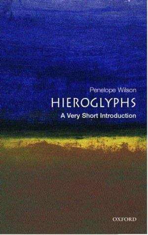 Book cover of Hieroglyphs: A Very Short Introduction