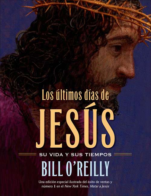 Book cover of Los Últimos días de Jesús (The Last Days of Jesus)