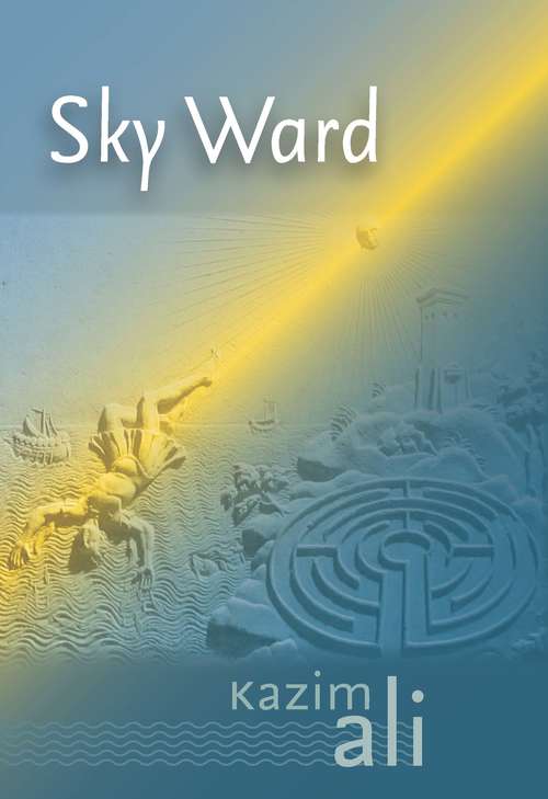Book cover of Sky Ward (Wesleyan Poetry Series)