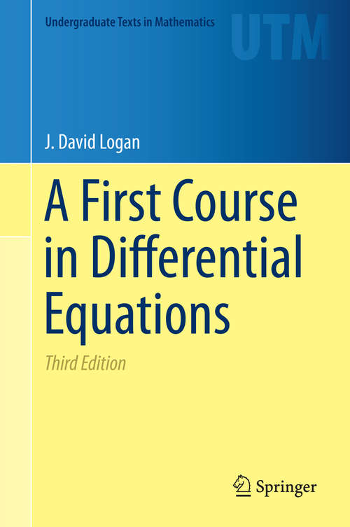 Book cover of A First Course in Differential Equations (Undergraduate Texts in Mathematics)