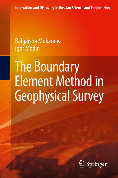 Book cover of The Boundary Element Method in Geophysical Survey