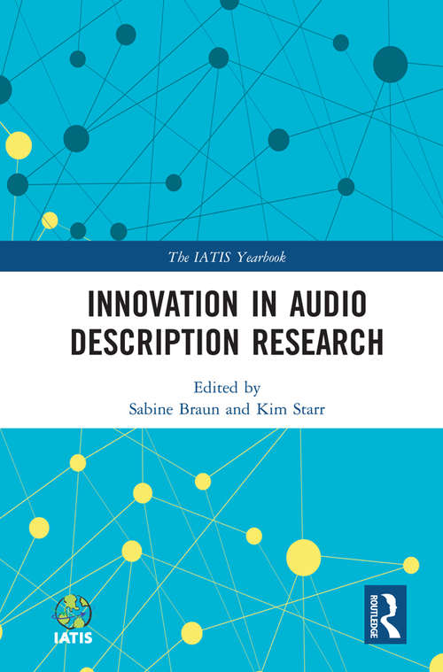 Book cover of Innovation in Audio Description Research (The IATIS Yearbook)