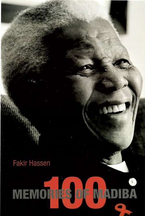 Book cover of 100 MEMORIES OF MADIBA