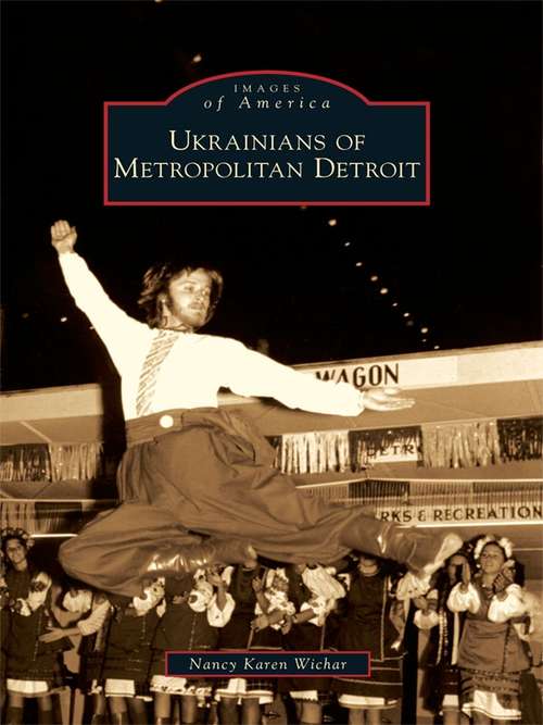 Book cover of Ukrainians of Metropolitan Detroit