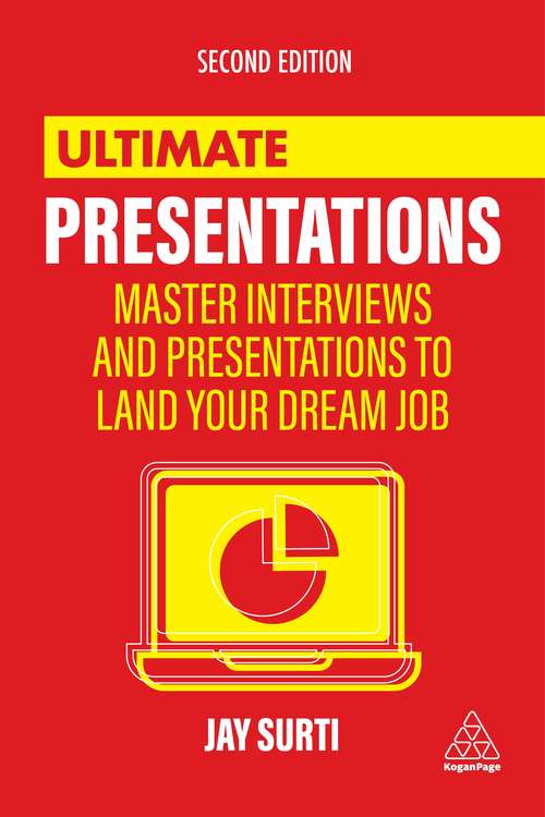 Book cover of Ultimate Presentations: Master Interviews and Presentations to Land Your Dream Job (2) (Ultimate Series)