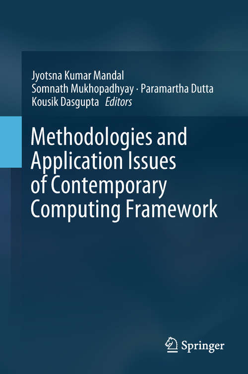 Book cover of Methodologies and Application Issues of Contemporary Computing Framework (1st ed. 2018)