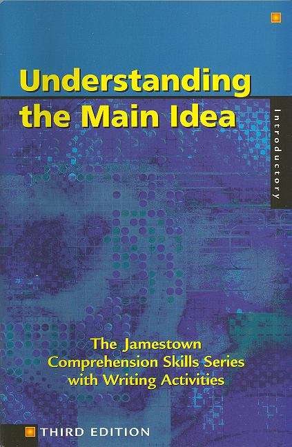 Book cover of Understanding the Main Idea (Third Edition) (The Jamestown Comprehension Skills Series)