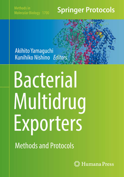 Book cover of Bacterial Multidrug Exporters: Methods and Protocols (Methods in Molecular Biology #1700)