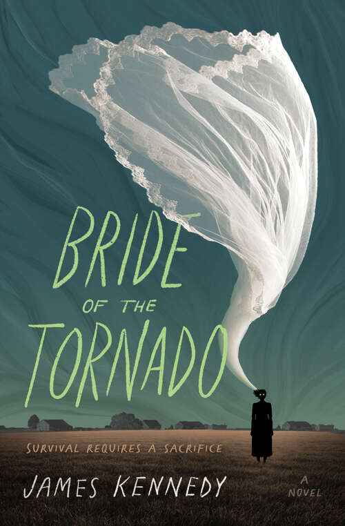 Book cover of Bride of the Tornado: A Novel