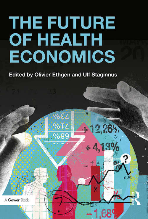 Book cover of The Future of Health Economics