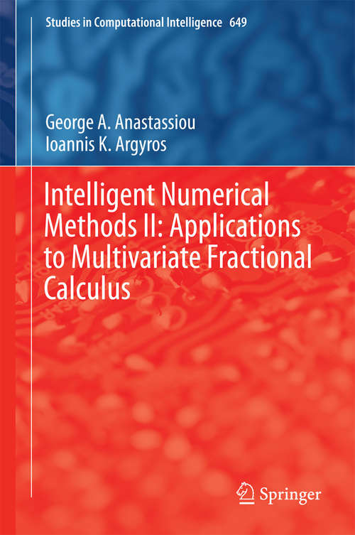 Book cover of Intelligent Numerical Methods II: Applications to Multivariate Fractional Calculus