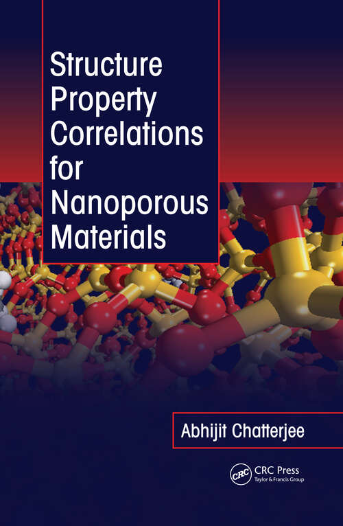 Book cover of Structure Property Correlations for Nanoporous Materials (1)