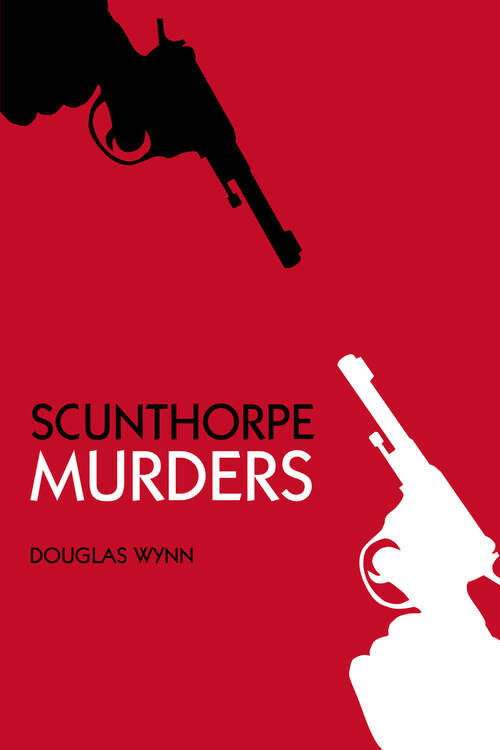 Book cover of Scunthorpe Murders (Murders Ser.)