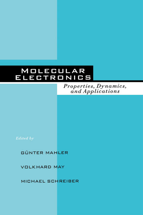 Book cover of Molecular Electronics: Properties: Dynamics, and Applications