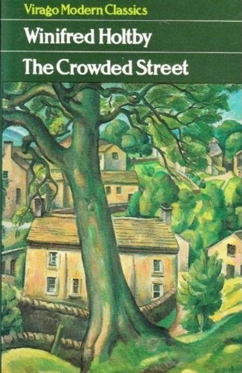 Book cover of The Crowded Street (Virago Modern Classics #214)