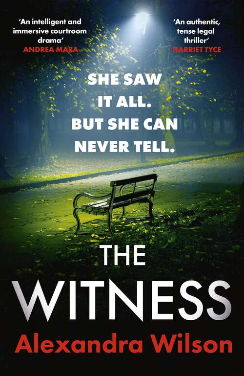Book cover of The Witness: The most authentic, twisty legal thriller, from the barrister author of In Black and White