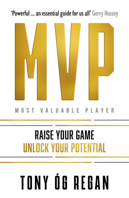 Book cover of MVP: Raise Your Game. Unlock Your Potential.