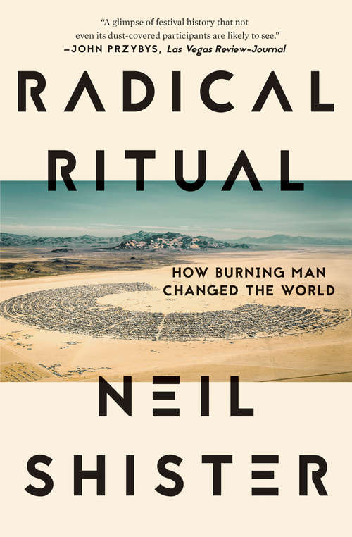 Book cover of Radical Ritual: How Burning Man Changed the World