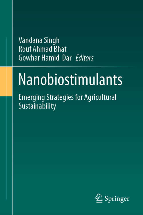 Book cover of Nanobiostimulants: Emerging Strategies for Agricultural Sustainability