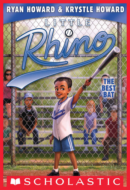Book cover of Little Rhino #2: The Best Bat (Little Rhino #2)